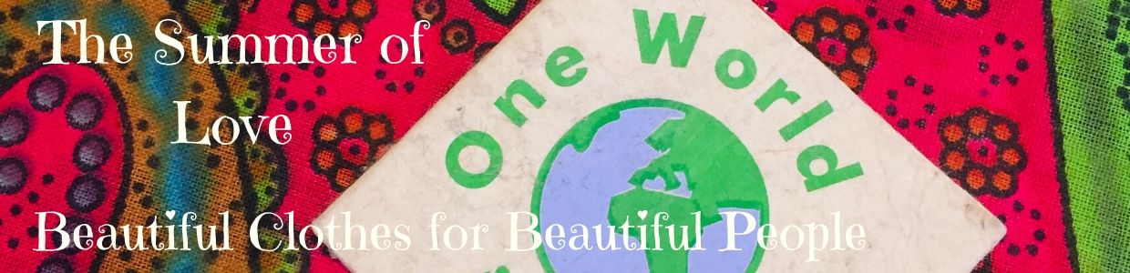 Fair Trade Clothes from The Summer of Love